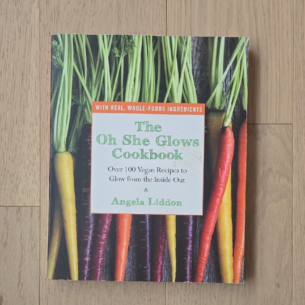 The Oh She Glows Cookbook
